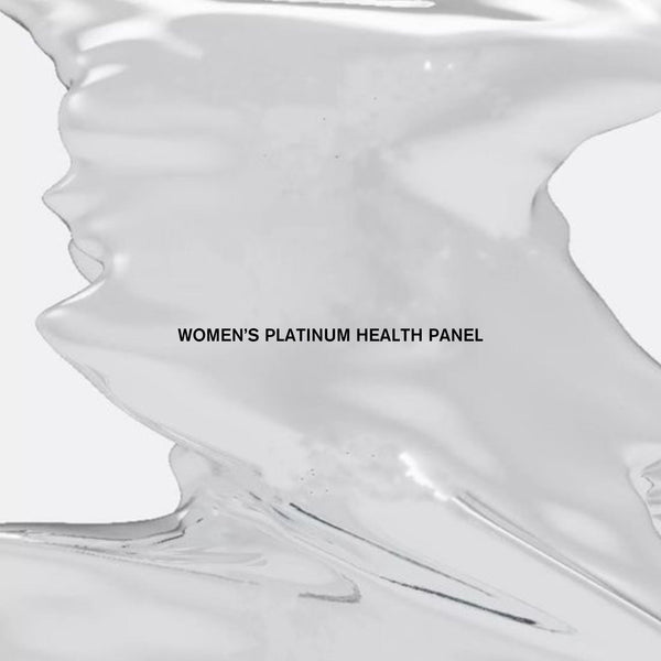 Women's Platinum Health Panel - Coming soon